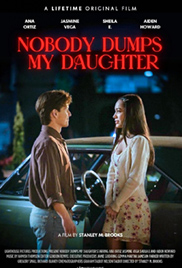 Nobody Dumps My Daughter